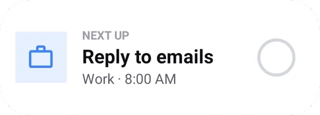 Vis next-up widget — your next task, one tap away